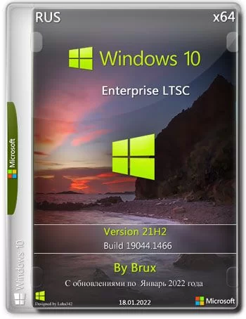 Windows 10 21H2 (19044.1466) x64 Enterprise (LTSC) by Brux