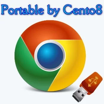 Портативный браузер - Google Chrome 98.0.4758.102 Portable by Cento8