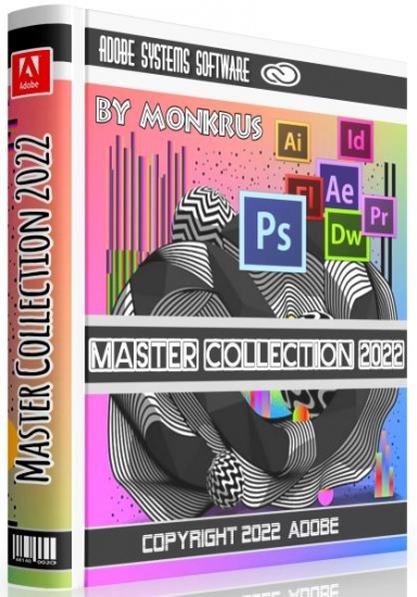 Adobe Master Collection 2022 RUS-ENG v6 by m0nkrus