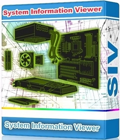 Информация о системе и оборудовании ПК - SIV (System Information Viewer) 5.64 Portable