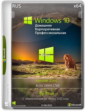 Windows 10 21H2 (19044.1766) x64 (6in1) by Brux