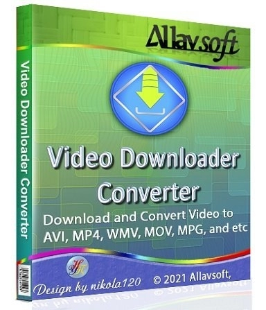 Загрузка и конвертирование видео - Allavsoft Video Downloader Converter 3.24.8.8216 RePack (& Portable) by elchupacabra