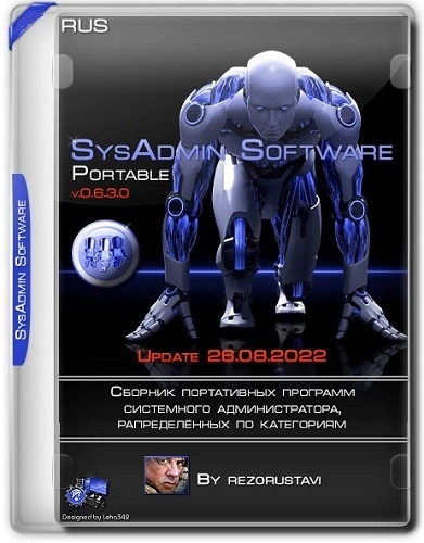SysAdmin Software Portable v.0.6.3.0 by rezorustavi (Update 26.08.2022)