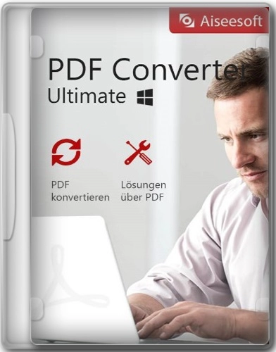 Aiseesoft PDF Converter Ultimate 3.3.58 RePack (& Portable) by elchupacabra